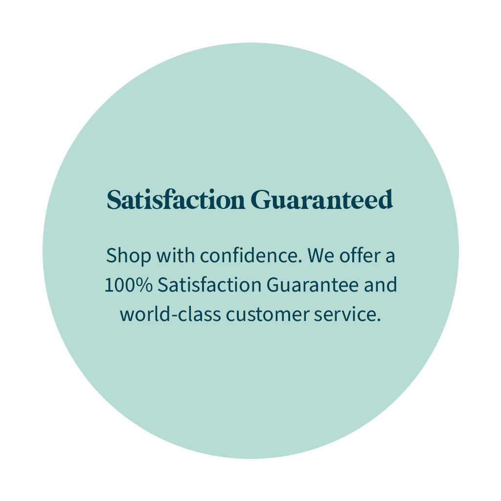 100% Satisfaction Guaranteed